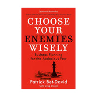 Choose Your Enemies Wisely