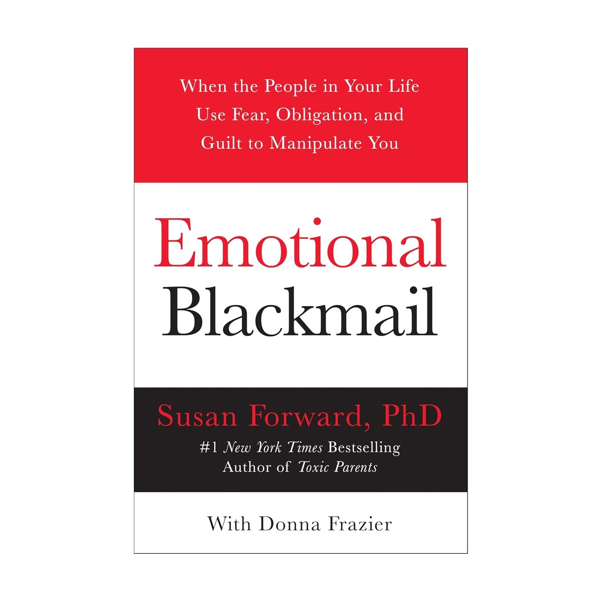 Emotional Blackmail
