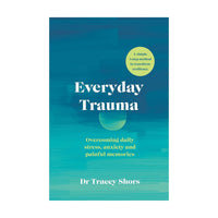 Everyday Trauma