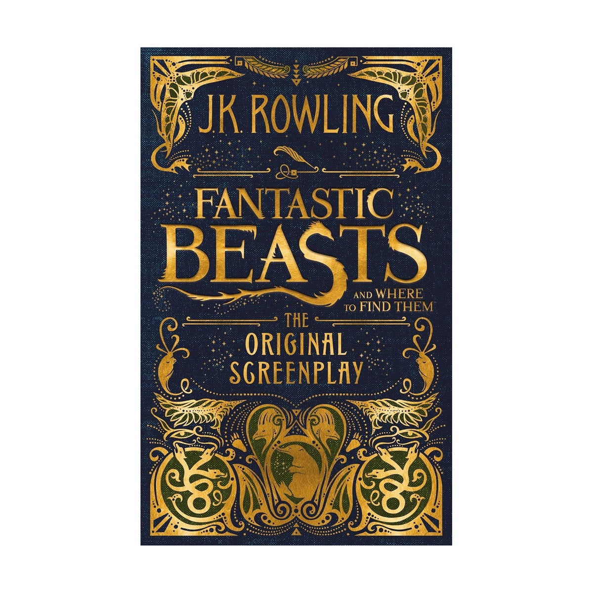 Fantastic Beasts And Where To Find Them J K Rowling
