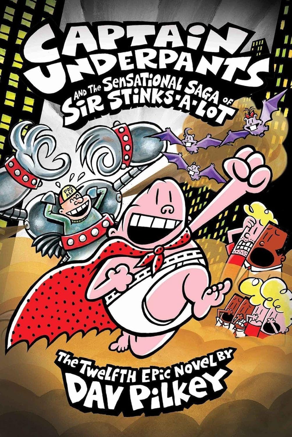 Captain Underpants and the Sensational Saga of Sir Stinks-a-Lot
