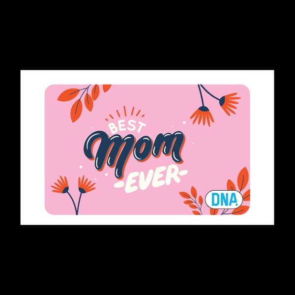 Best Mom Ever Physical Gift Card