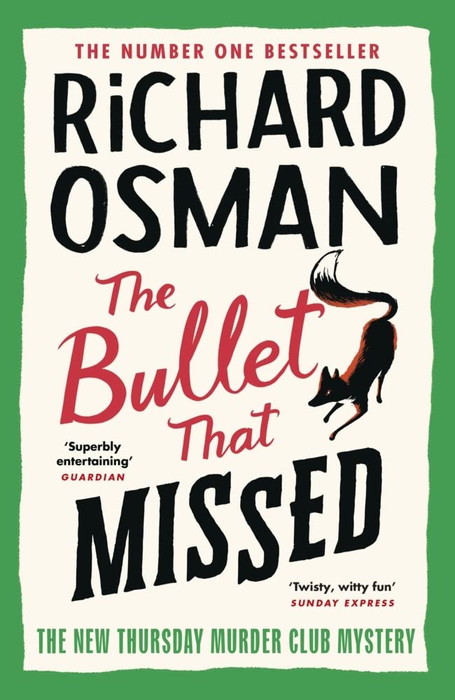 Bullet That Missed by Richard Osman