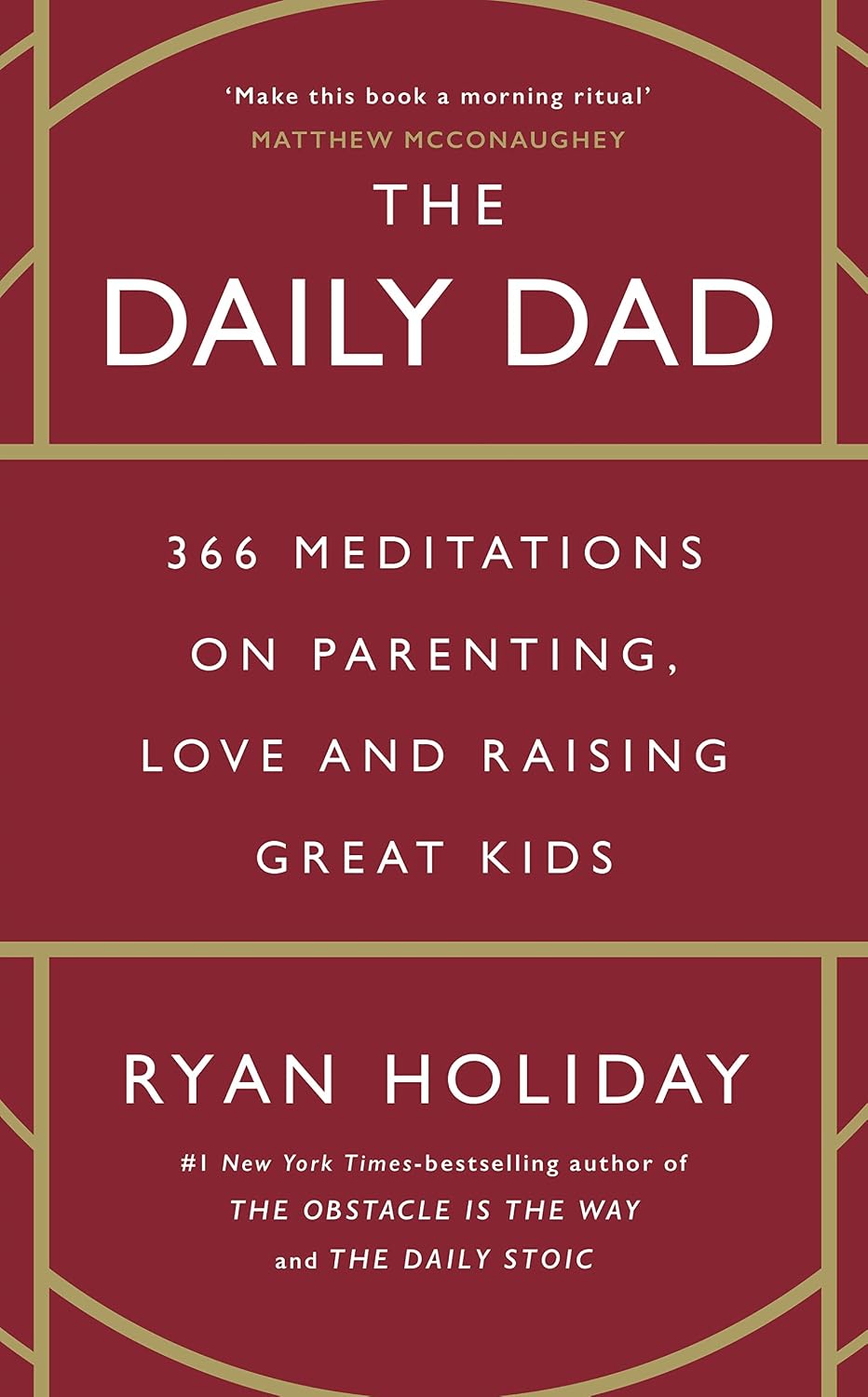 Daily Dad by Ryan Holiday