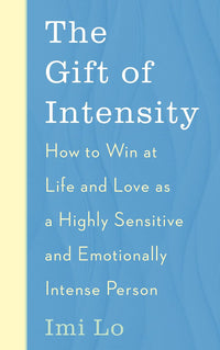Gift of Intensity by Imi Lo