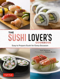 Sushi Lover's Cookbook by Yumi Umemura