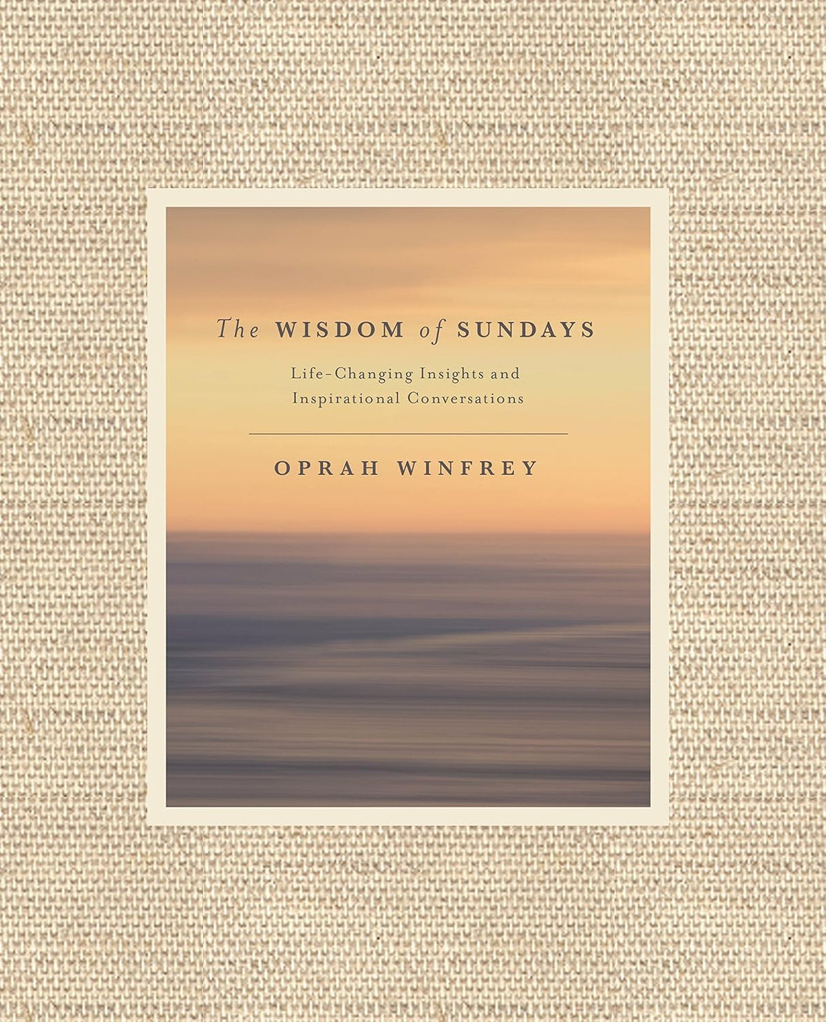 Wisdom Of Sundays by Oprah Winfrey