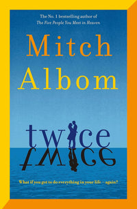 Twice by Mitch Albom (Hardback)