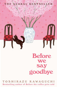 Before We Say Goodbye by 川口俊和