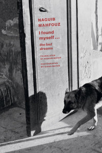 I Found Myself by Naguib Mahfouz