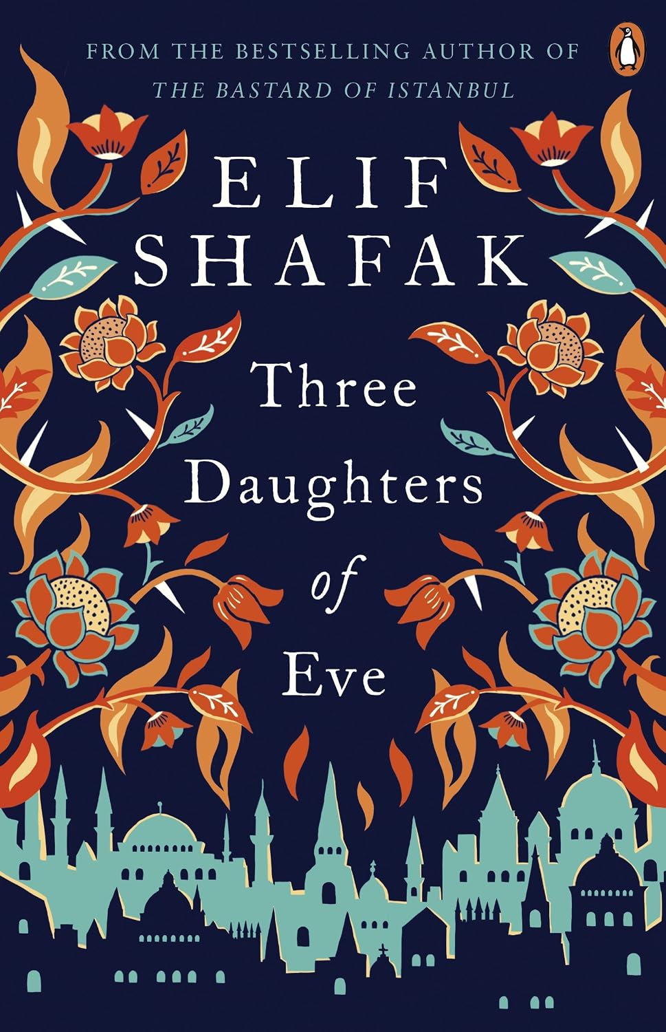 Three Daughters of Eve by Elif Şafak