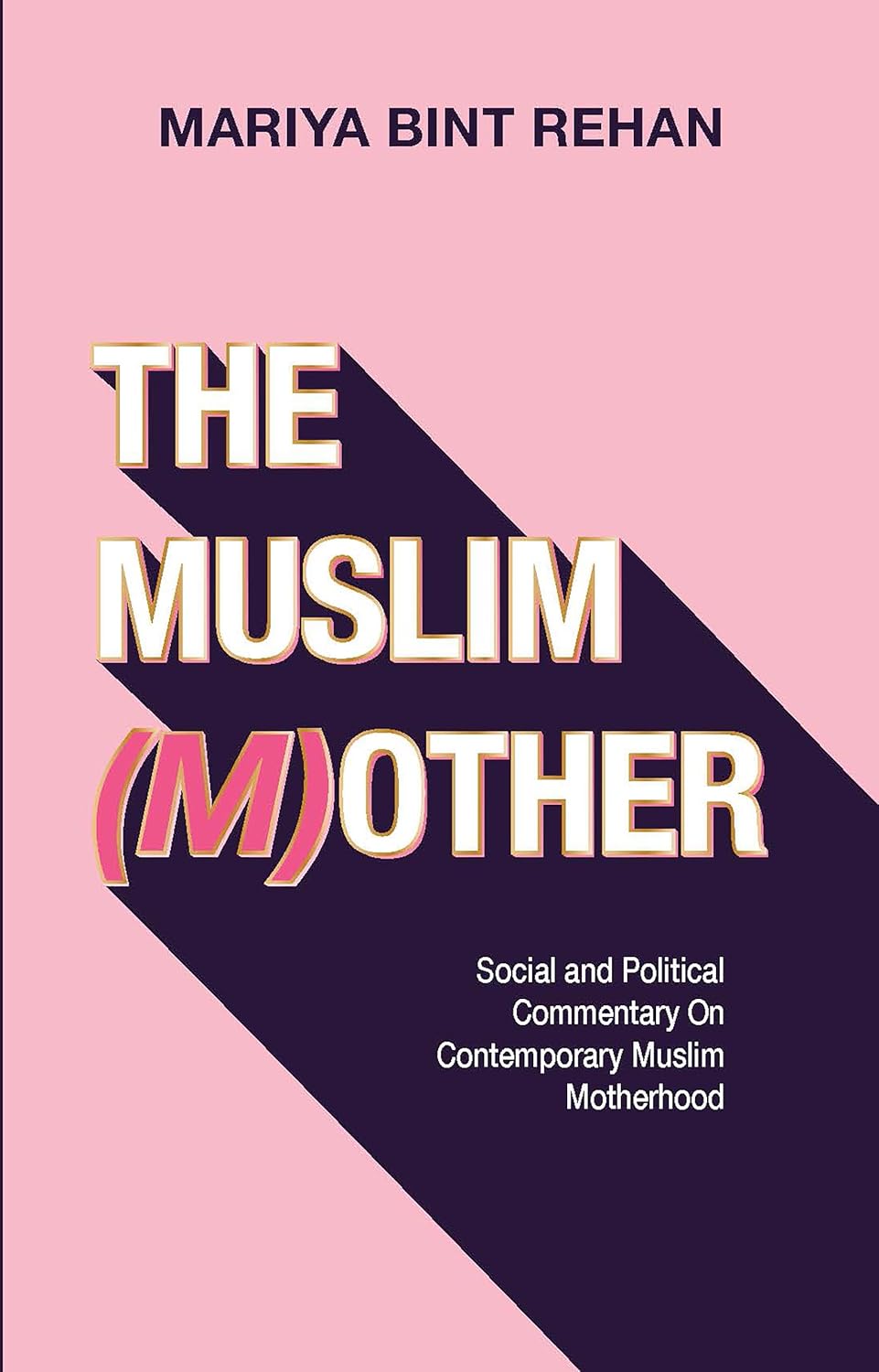 Muslim other by Mariya Bint Rehan