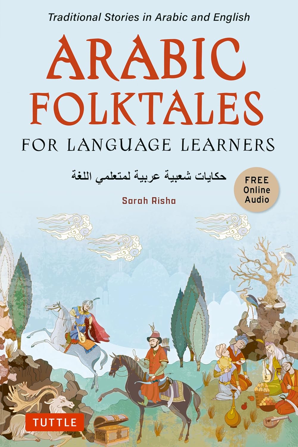 Arabic Folktales for Language Learners by Sarah Risha