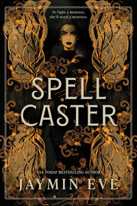 سبيلي كاستر (Spellcaster) بقلم جايمين إيف
