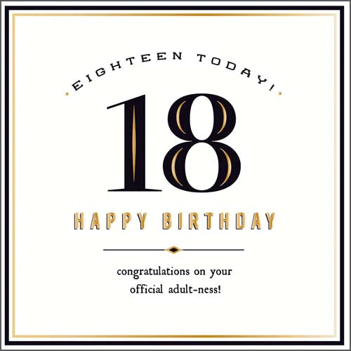 Eighteen Today Official Adultness