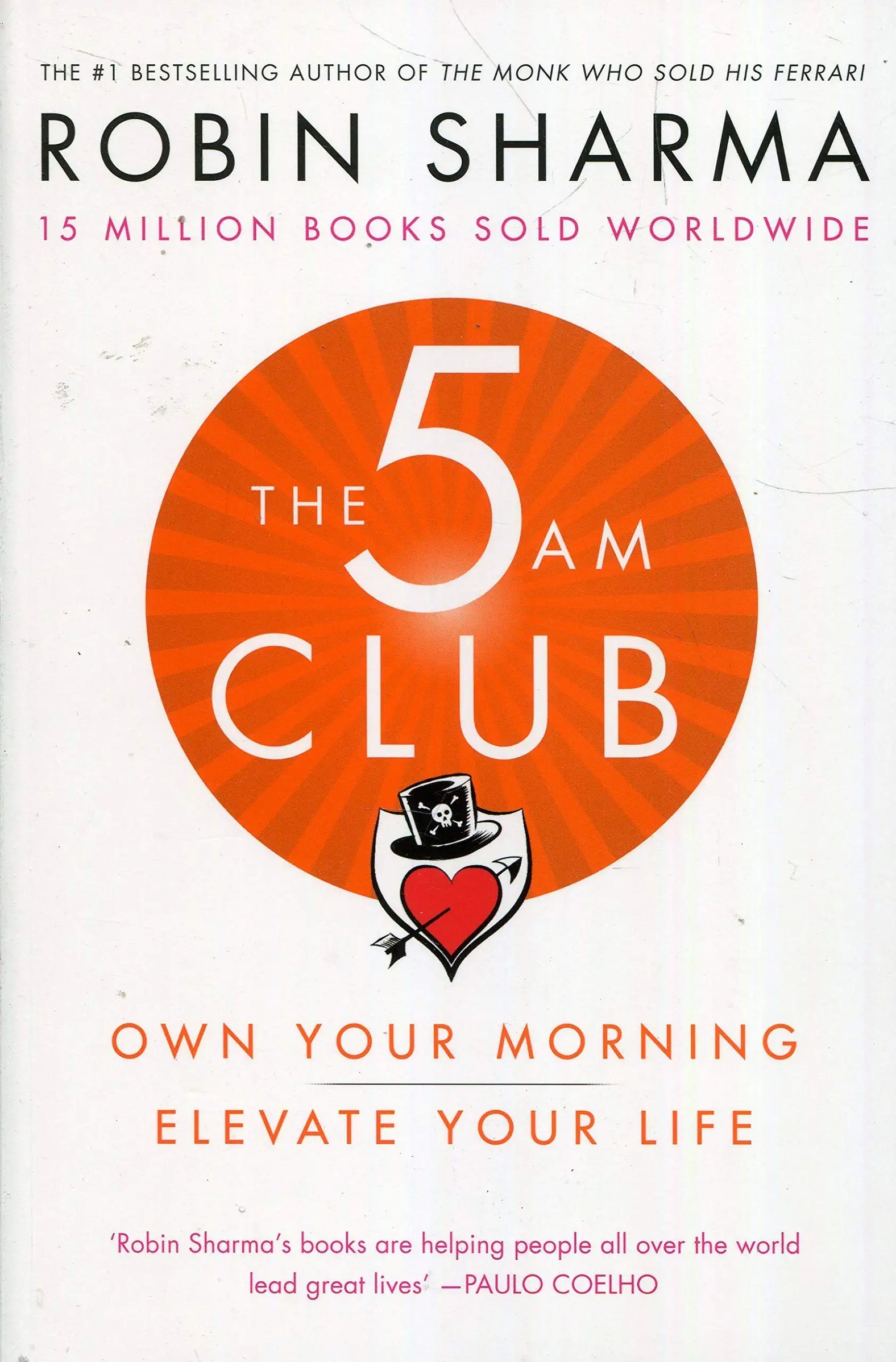 The 5 AM Club : Own Your Morning. Elevate Your Life.